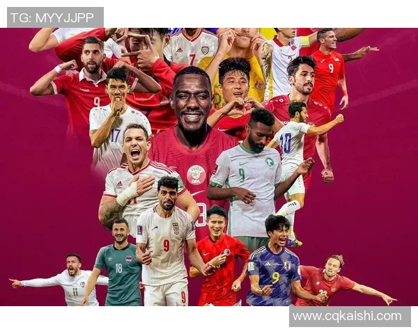 卡塔尔足球队球星名单解析及其在国际赛场的表现与未来展望